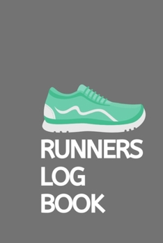 Runners Log Book: Training Journal - Track Your Runs Daily for 25 Weeks