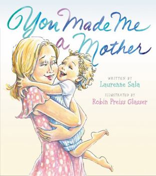 Hardcover You Made Me a Mother Book
