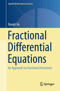 Hardcover Fractional Differential Equations: An Approach Via Fractional Derivatives Book