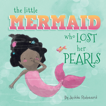 Board book The Little Mermaid Who Lost Her Pearls Book