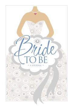 Hardcover Bride to Be Journal Book