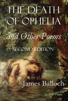 Paperback The Death of Ophelia and Other Poems: Second Edition Book