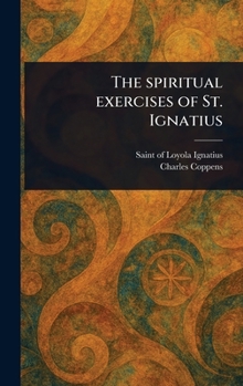 Hardcover The Spiritual Exercises of St. Ignatius Book