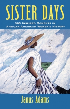 Paperback Sister Days: 365 Inspired Moments in African American Women's History Book