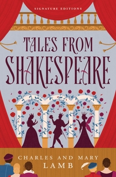 Tales from Shakespeare (Children's Signature Editions)