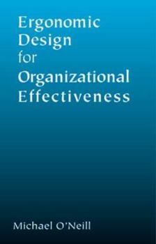 Hardcover Ergonomic Design for Organizational Effectiveness S Book