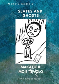 Paperback Slates and Ghosts. Makatohi mo e Tēvolo Book