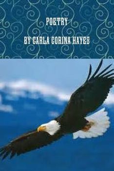 Paperback Poetry by Carla Corina Hayes Book