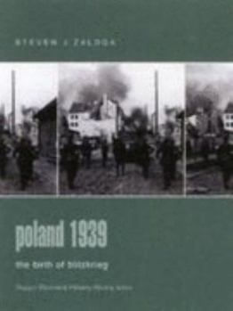 Hardcover Poland 1939: The Birth of Blitzkrieg (Praeger Illustrated Military History) Book