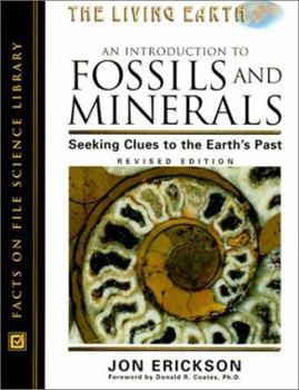 Hardcover An Introduction to Fossils and Minerals: Seeking Clues to the Earth's Past Book