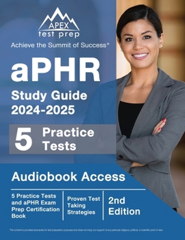 Paperback aPHR Study Guide 2024-2025: 5 Practice Tests and aPHR Exam Prep Certification Book [2nd Edition] Book