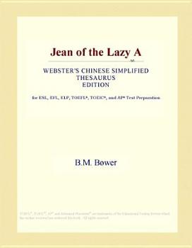 Hardcover Jean of the Lazy a (Webster's Chinese Simplified Thesaurus Edition) Book