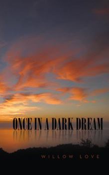 Paperback Once in a Dark Dream Book