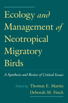 Paperback Ecology and Management of Neotropical Migratory Birds: A Synthesis and Review of Critical Issues Book