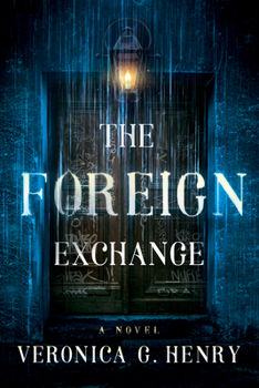 The Foreign Exchange: A Novel - Book #2 of the Mambo Reina