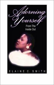 Paperback Adorning Yourself from the Inside Out Book