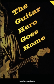 Paperback The Guitar Hero Goes Home Book
