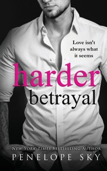 Harder Betrayal - Book #3 of the Lesser