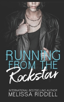 Paperback Running from the Rockstar: A Second Chance Rockstar Romance Book