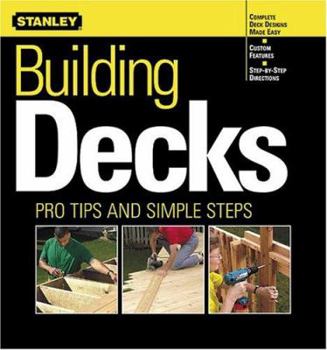 Paperback Building Decks: Pro Tips and Simple Steps Book