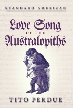 Hardcover Love Song of the Australopiths Book