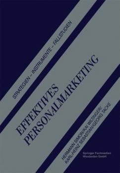 Paperback Effektives Personalmarketing: Strategien -- Instrumente -- Fallstudien [German] Book