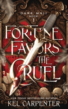 Fortune Favors the Cruel - Book #1 of the Dark Maji