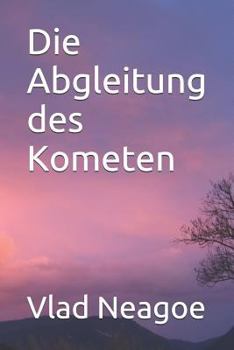 Paperback Die Abgleitung des Kometen [German] Book