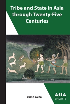 Paperback Tribe and State in Asia Through Twenty-Five Centuries Book