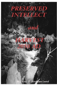 Paperback PRESERVED INTELLECT and HARVEST 2050 AD Book