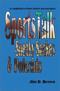 Paperback Sportstalk, Sneaky Snakes, and Polecats Book