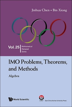 Paperback Imo Problems, Theorems, and Methods: Algebra Book