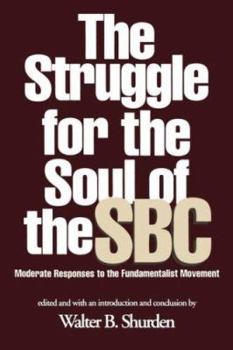 Paperback Struggle for the Soul of the SBC Book