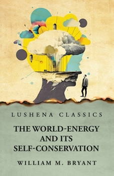 Paperback The World-Energy and Its Self-Conservation Book