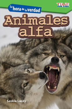 Paperback La Hora de la Verdad: Animales Alfa [Spanish] Book
