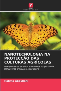 Paperback Nanotecnologia Na Protecção Das Culturas Agrícolas [Portuguese] Book