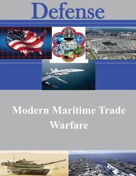 Paperback Modern Maritime Trade Warfare Book