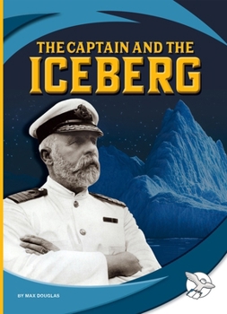 Captain and the Iceberg
