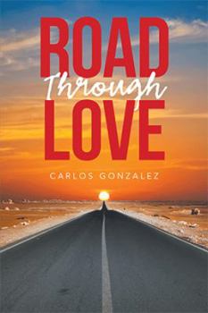 Paperback Road Through Love Book