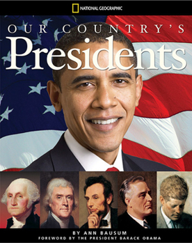 Hardcover Our Country's Presidents: All You Need to Know about the Presidents, from George Washington to Barack Obama Book