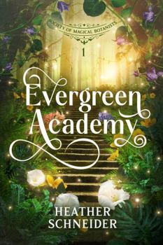 Evergreen Academy (Society of Magical Botanists)