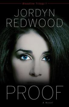 Proof - Book #1 of the Bloodline Trilogy