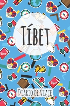 Diario de viaje Tíbet: Planificador de viajes I Planificador de viajes por carretera I Cuaderno de puntos I Cuaderno de viaje I Diario de bolsillo I ... I Agenda de viaje (Spanish Edition)