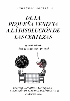 Paperback de la Pequeña Venecia a la Disolución de Las Certezas [Spanish] Book