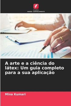 Paperback A arte e a ciência do látex: Um guia completo para a sua aplicação [Portuguese] Book