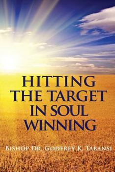 Paperback Hitting the Target in Soul Winning Book