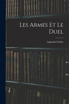 Paperback Les Armes Et Le Duel [French] Book