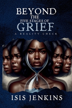 Paperback Beyond the Five Stages of Grief: A Reality Check Book