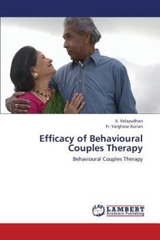 Paperback Efficacy of Behavioural Couples Therapy Book