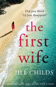 Paperback The First Wife: An unputdownable page turner with a twist Book